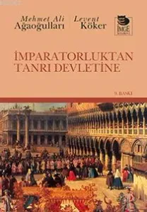 İmparatorluktan Tanrı Devletine