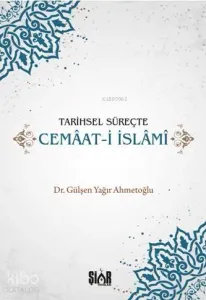 Tarihsel Süreçte Cemaat-i İslami