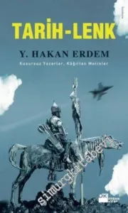 Tarih Lenk Kusursuz Yazarlar Kağıttan Metinler -