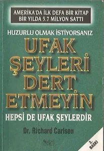 Ufak Şeyleri Dert Etmeyin