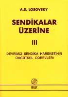 Sendikalar Üzerine 3