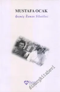 Geçmiş Zaman Siluetleri - Şiirler -