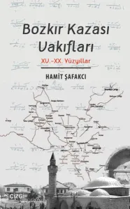 Bozkır Vakıf Eserleri (xv.-xx. yüzyıllar)
