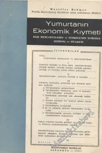 Yumurtanın Ekonomik Kıymeti: Bazı Memleketlerin ve Türkiye'nin Yumurta İstihsal ve Ticareti -        1961