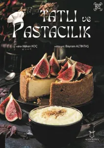 Tatlı ve Pastacılık