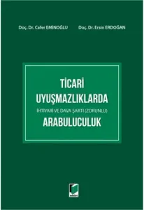 Ticari Uyuşmazlıklarda Arabuluculuk