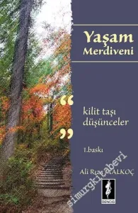 Yaşam Merdiveni: Kilit Taşı Düşünceler -