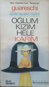 Oğlum Kızım Hele Karım
