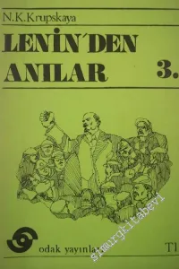 Lenin'den Anılar Cilt: 3 -
