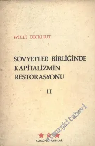 Soyvetler Birliği'nde Kapitalizmin Restorasyonu 2 -