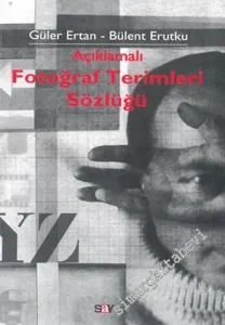 Açıklamalı Fotoğraf Terimleri Sözlüğü -        2004