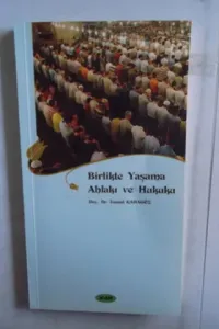 Birlikte Yaşama Ahlakı ve Hukuku