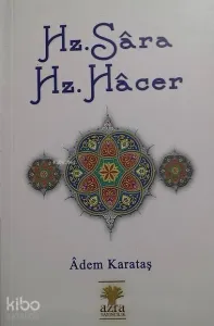 Hz. Sara, Hz. Hacer