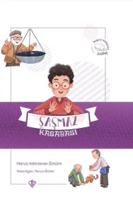 Şaşmaz Kasabası Değerli Hikayeler Adalet