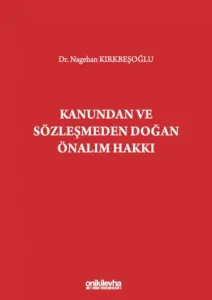 Kanundan ve Sözleşmeden Doğan Önalım Hakkı