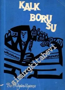 Kalk Borusu: Bir Köyün Uyanışı -