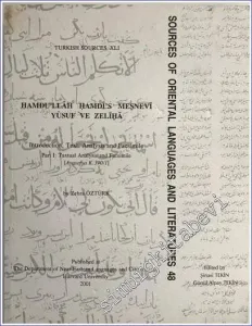 Hamdu'llah Hamdi's Mesnevi Yusuf ve Zeliha: Introduction, Text, Analysis and Facsimile: Ayasofya K. 390/1 = Sources Of Oriental Languages And Literatures 48 -        2001