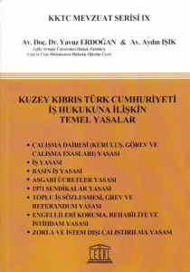 Kuzey Kıbrıs Türk Cumhuriyeti İş Hukukuna İlişkin Temel Yasalar