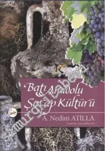 Batı Anadolu Şarap Kültürü -