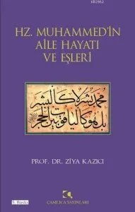 Hz. Muhammedin Aile Hayatı ve Eşleri
