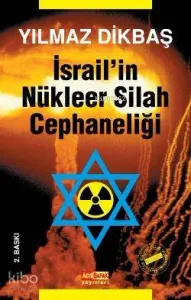 İsrail'in Nükleer Silah Cephaneliği