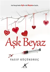 Aşk Beyaz; Her Rengi Vardır Aşk'ın Biz Beyazını Seçtik...
