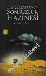 Hz. Süleyman'ın Sonsuzluk Hazinesi - Belkıs'ın Tahtı -