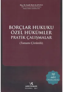 Borçlar Hukuku Özel Hükümler Pratik Çalışmalar