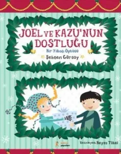 Joel ve Kazu'nun Dostluğu