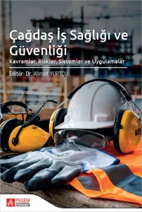 Çağdaş İş Sağlığı ve Güvenliği