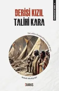 Sömrügecilik Tarihi 4 - Derisi Kızıl Talihi Kara;Yok Edilen Kızıl Derililerin Büyük Dramı