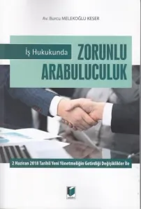 İş Hukukunda Zorunlu Arabuluculuk