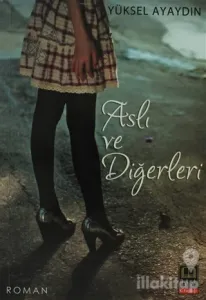 Aslı ve Diğerleri
