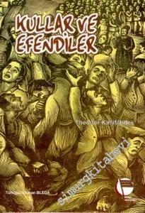 Kullar ve Efendiler : İçsavaşta Bir Köy Manzarası -