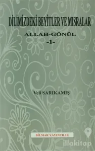 Dilimizdeki Beyitler ve Mısralar 1