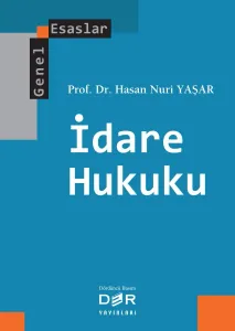İDARE HUKUKU GENEL ESASLAR