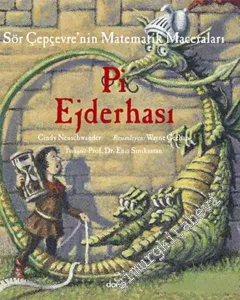 Pi Ejderhası : Sör Çepçevre'nin Matematik Maceraları -         2014