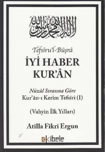 Tefsiru'l-Büşra - İyi Haber Kur'an
