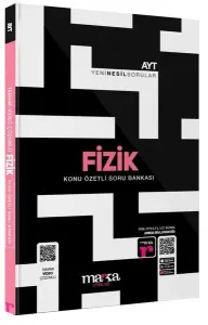 2023 AYT Fizik Konu Özetli Yeni Nesil Soru Bankası Tamamı Video Çözümlü Marka Yayınları