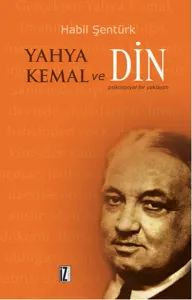 Yahya Kemal ve Din; Psikososyal Bir Yaklaşım