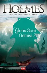 Sherlock Holmes Gloria Scott Gemisi