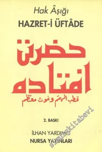 Hak Aşığı Hazret - i Üftade  -