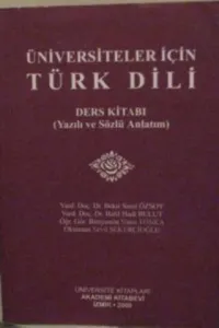 Üniversiteler İçin Türk Dili Ders Kitabı ( Yazılı ve Sözlü Anlatım )