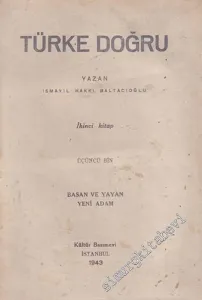 Türke Doğru, İkinci Kitap -        1943