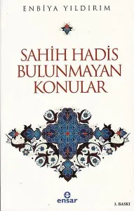 Sahih Hadis Bulunmayan Konular