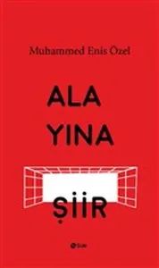Alayına Şiir