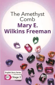 The Amethyst Comb - English Story Series - B1 Stage 3