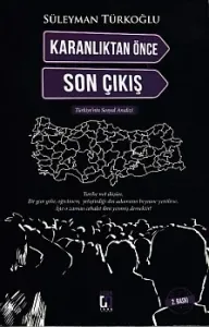 Karanlıktan Önce Son Çıkış Karanlıktan Önce Son Çıkış