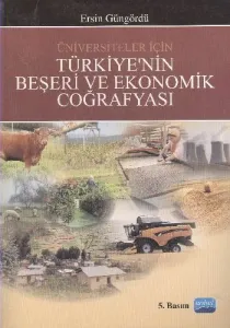 Türkiyenin Beşeri Ve Ekonomik Coğrafyası