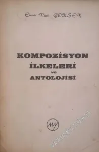 Kompozisyon İlkeleri ve Antolojisi  -